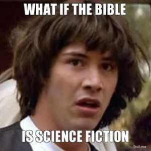 what-if-the-bible-is-science-fiction-thumb